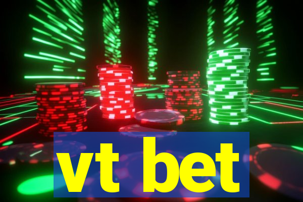 vt bet